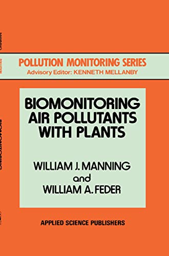 9780853349167: Biomonitoring Air Pollutants with Plants (Pollution Monitoring Series)