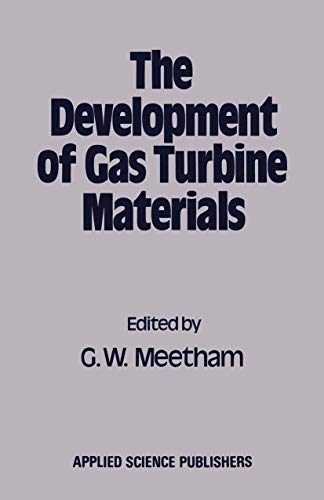 Stock image for The Development of Gas Turbine Materials for sale by ThriftBooks-Atlanta