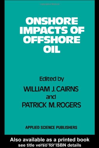 Onshore Impacts of Offshore Oil