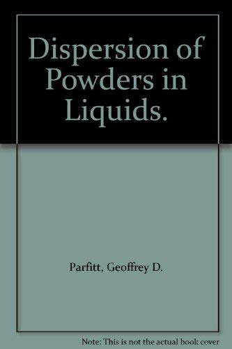 Imagen de archivo de Dispersion of Powders in Liquids a la venta por Twice Sold Tales, Capitol Hill