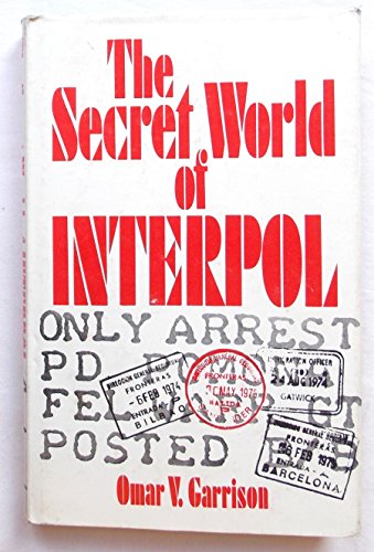 Stock image for The Secret World of Interpol for sale by ThriftBooks-Dallas