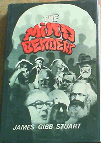 9780853352327: The Mind Benders: Gradual Revolution and Scottish Independence (Embryo Book S.)
