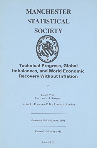 Technical Progress, Global Imbalances, and World Recovery without Inflation (9780853361251) by David Vines