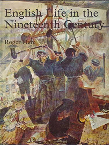 9780853400035: English life in the nineteenth century (The English life series)