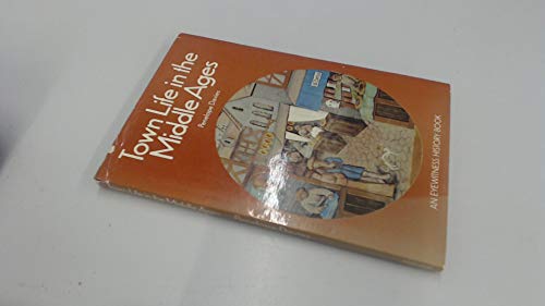 Stock image for Town Life in the Middle Ages for sale by Alexander's Books
