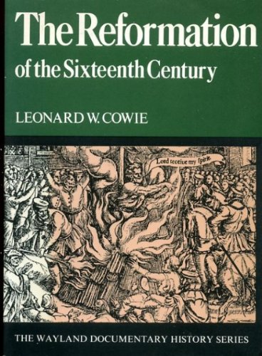 9780853402091: Reformation of the Sixteenth Century (Documentary History S.)