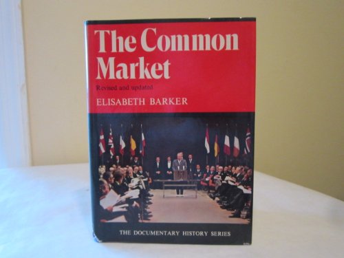 Beispielbild fr THE COMMON MARKET. zum Verkauf von Cambridge Rare Books
