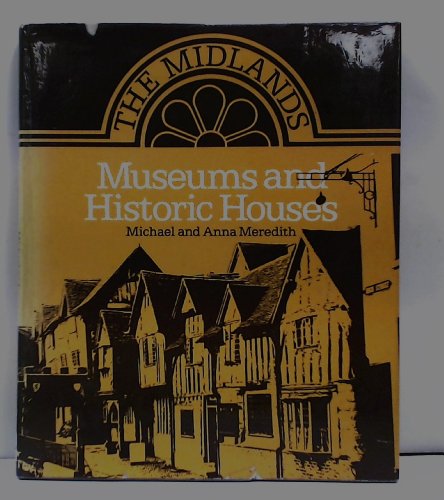 Imagen de archivo de Museums and Historic Houses a la venta por The Glass Key