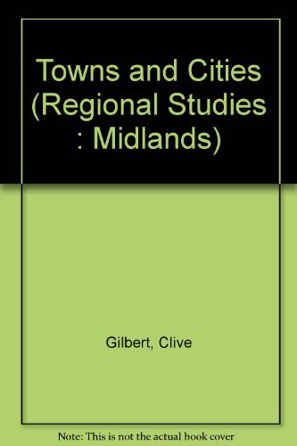 Wayland Regional Studies, the Midlands, Towns & Cities