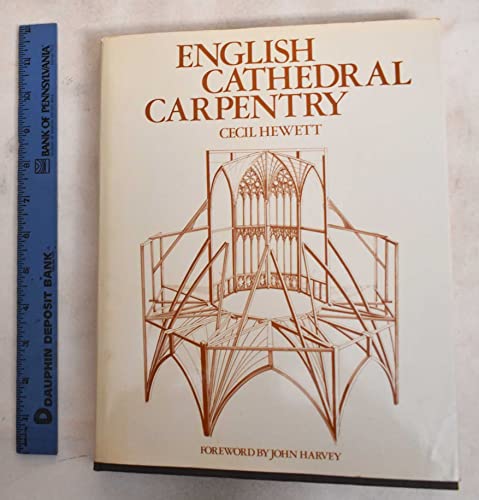 ENGLISH CATHEDRAL CARPENTRY