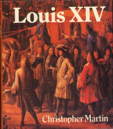 Stock image for Louis XIV for sale by Victoria Bookshop