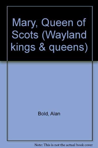 Mary Queen of Scots (9780853404194) by Alan Bold