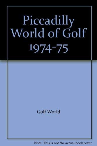 Beispielbild fr Piccadilly World of Golf 1974-75 zum Verkauf von Victoria Bookshop