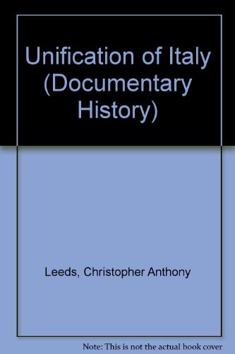 9780853405917: Unification of Italy (Documentary History S.)