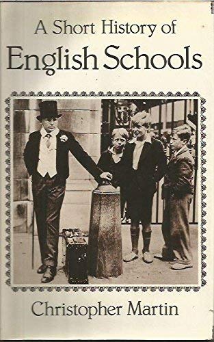 Imagen de archivo de A Short History of English Schools 1750-1965 a la venta por Silver Trees Books