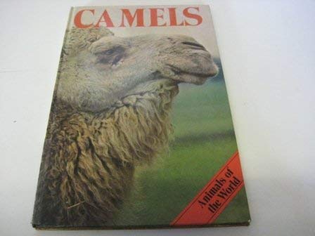 Imagen de archivo de Camels (Animals of the World) a la venta por Drew
