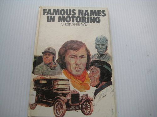 Imagen de archivo de Famous Names in Motoring (Famous Names) a la venta por Bank of Books