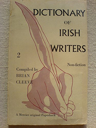 Stock image for Dictionary of Irish Writers: Non-fiction Writers v. 2 for sale by Kennys Bookstore