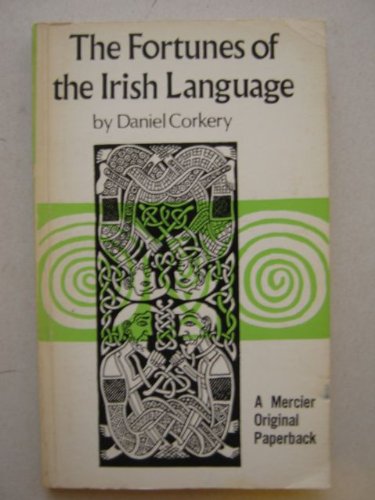 Stock image for Fortunes of the Irish Language for sale by Kennys Bookstore