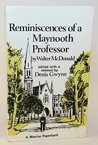 Stock image for Reminiscences of a Maynooth Professor for sale by HPB-Ruby