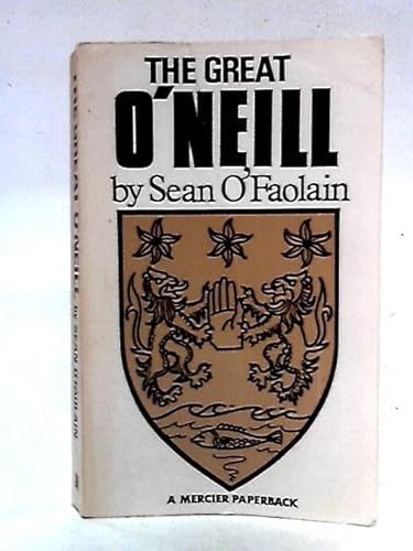 Stock image for Great O'Neill: Biography of Hugh O'Neill, Earl of Tyrone, 1550-1616 for sale by Wonder Book