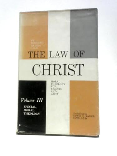 Law of Christ: v. 3 (9780853422198) by Bernard Haring