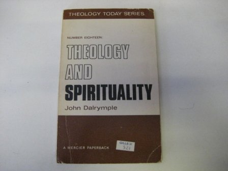 9780853422242: Theology and Spirituality (Theological Today)