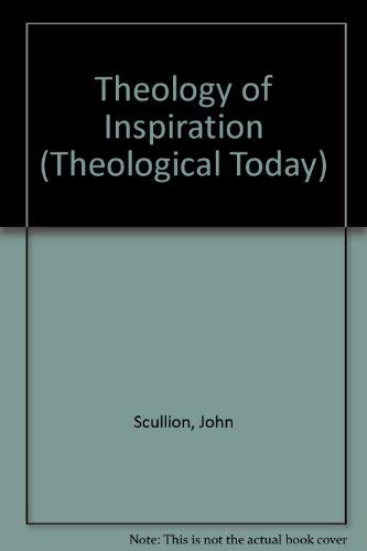 Imagen de archivo de The Theology of Inspiration a la venta por Better World Books
