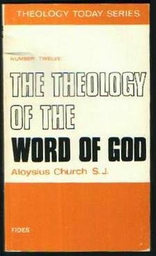 Beispielbild fr The Theology of the Word of God zum Verkauf von Better World Books