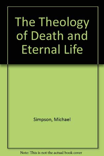 Beispielbild fr Theology Today: The Theology of Death and Eternal Life (Volume 42) zum Verkauf von Anybook.com