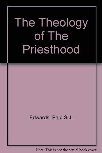Beispielbild fr Theology of the Priesthood zum Verkauf von Better World Books