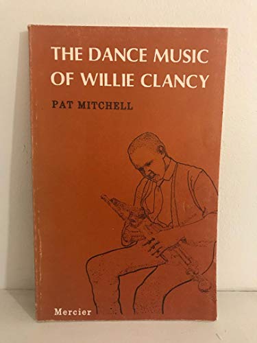 9780853424659: The Dance Music Of Willie Clancy