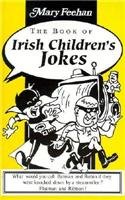 Imagen de archivo de The Book of Irish Children's Jokes a la venta por HPB-Diamond