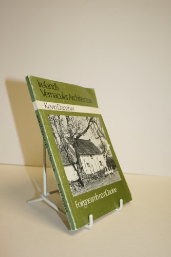 9780853425311: Ireland's vernacular architecture (Irish life and culture)