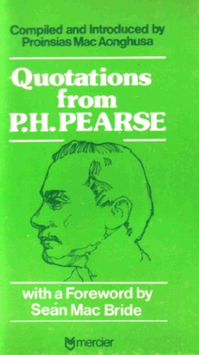 Beispielbild fr Quotations from P.H.Pearse zum Verkauf von Better World Books
