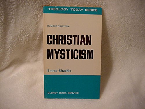 Beispielbild fr Christian Mysticism - Theology Today Series Number 19 zum Verkauf von COLLINS BOOKS