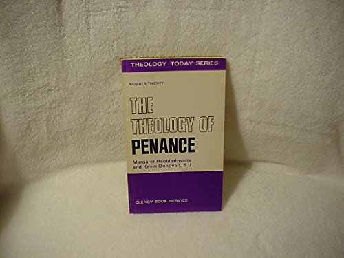 Stock image for The theology of penance (Theology today) for sale by Better World Books