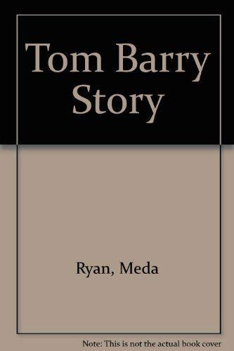 Beispielbild fr The Tom Barry Story zum Verkauf von michael diesman