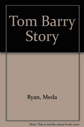 Tom Barry Story by Ryan, Meda