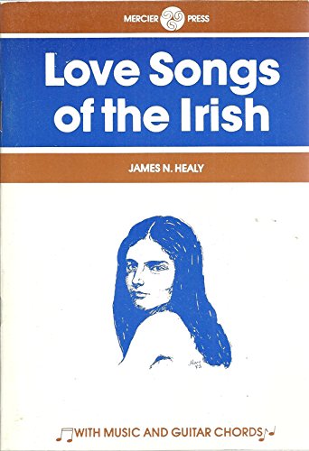 Stock image for LOVE SONGS OF THE IRISH for sale by Gian Luigi Fine Books