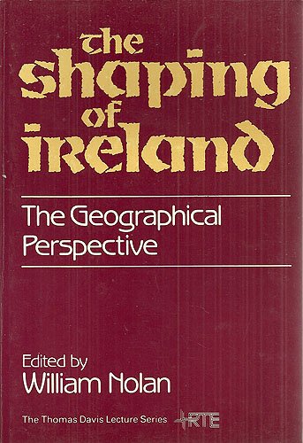 Shaping of Ireland: The Geographical Perspective