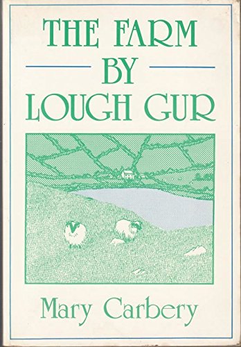 Beispielbild fr The Farm by Lough Gur zum Verkauf von WorldofBooks
