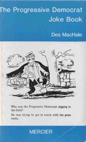 Progressive Democrat Joke Book (9780853427803) by Des MacHale