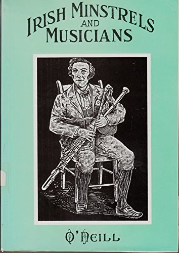 9780853428015: Irish Minstrels and Musicians: The Story of Irish Music