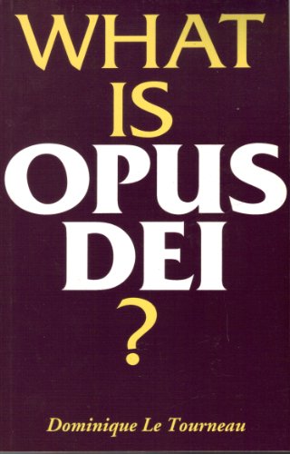 Beispielbild fr What Is Opus Dei zum Verkauf von Wonder Book