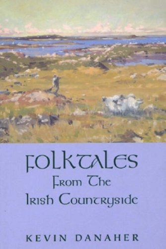 Beispielbild fr Folktales from the Irish Countryside zum Verkauf von Better World Books