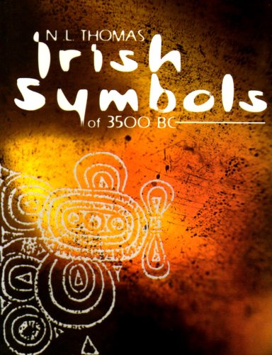 Stock image for Irish Symbols of 3500 BC for sale by Better World Books: West