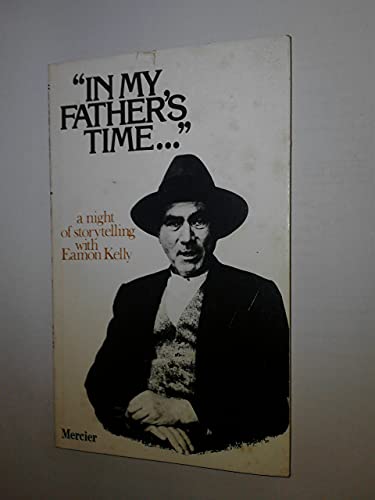 Imagen de archivo de In My Father's Time: A Night of Storytelling a la venta por WorldofBooks