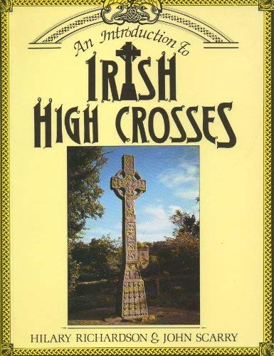 Imagen de archivo de An Introduction to Irish High Crosses a la venta por WorldofBooks