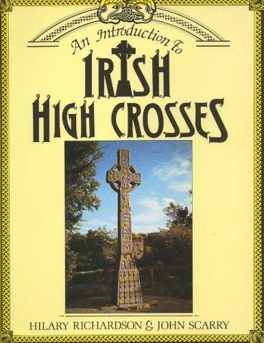 9780853429418: An Introduction to Irish High Crosses